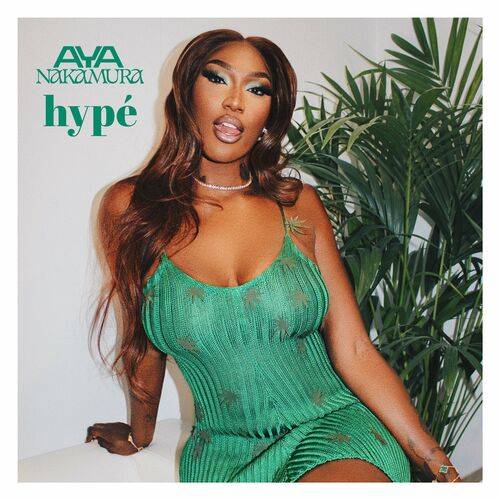 Aya Nakamura - Hypé  Lyrics