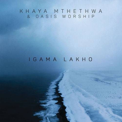 Khaya Mthethwa - Igama Lakho  Lyrics