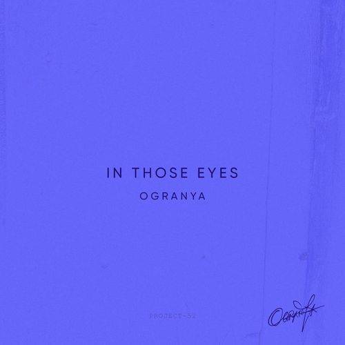Ogranya - In Those Eyes  Lyrics