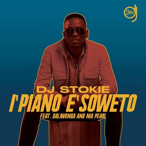 Dj Stokie - Ipiano e'Soweto (Edit)  Lyrics