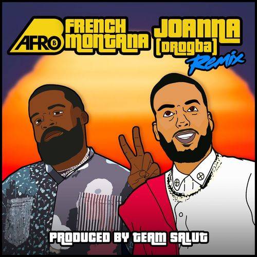 Afro B - Joanna (Drogba) (Remix)  Lyrics