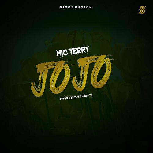 MIC Terry - Jojo  Lyrics