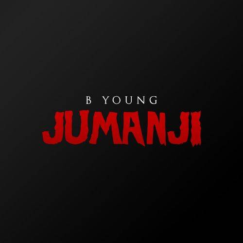 B Young - Jumanji  Lyrics