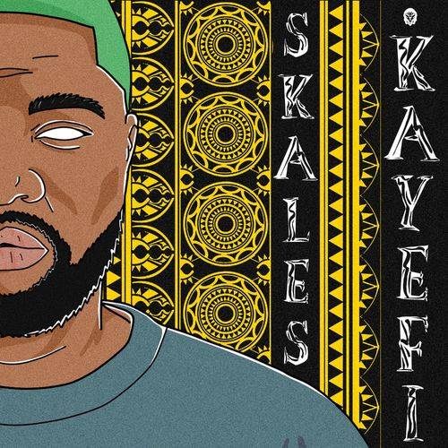 Skales - Kayefi  Lyrics