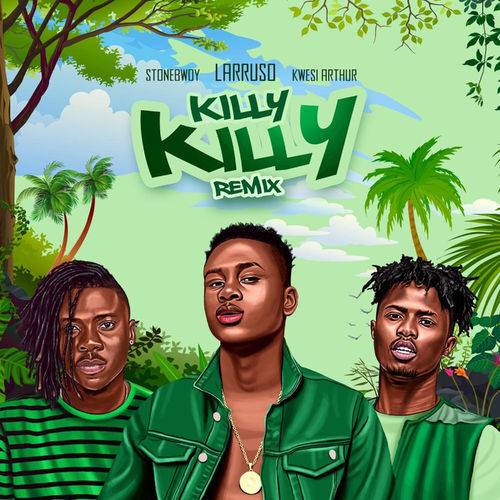 Larruso - Killy Killy (Remix)  Lyrics