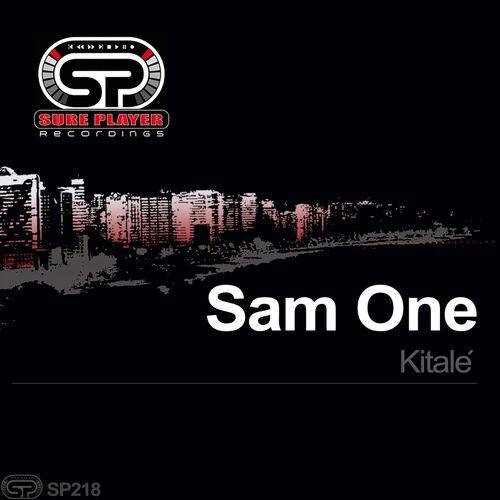 Sam one - Kitale (Original Mix)  Lyrics