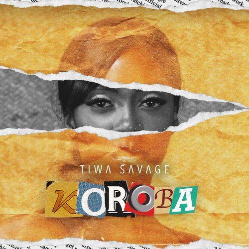 Tiwa Savage - Koroba  Lyrics