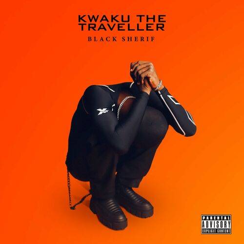 Black Sherif - Kwaku the Traveller  Lyrics