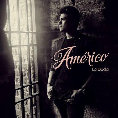 Americo - La Duda  Lyrics