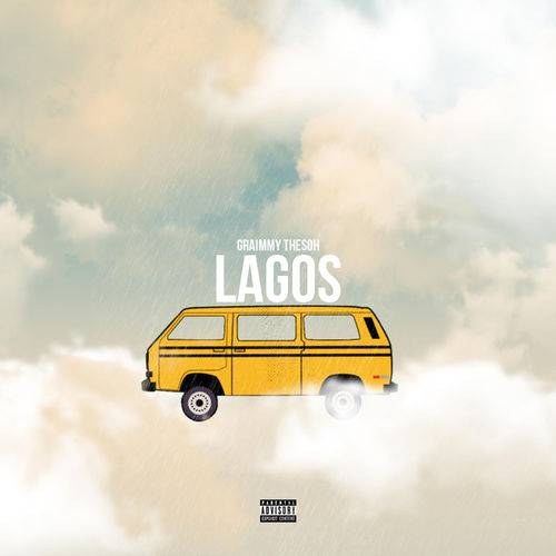 Graimmy Thesoh - Lagos  Lyrics