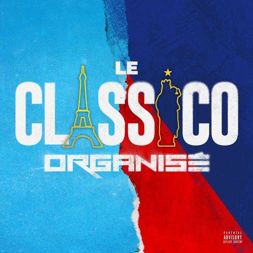 Le classico organisé - Loi de la calle  Lyrics