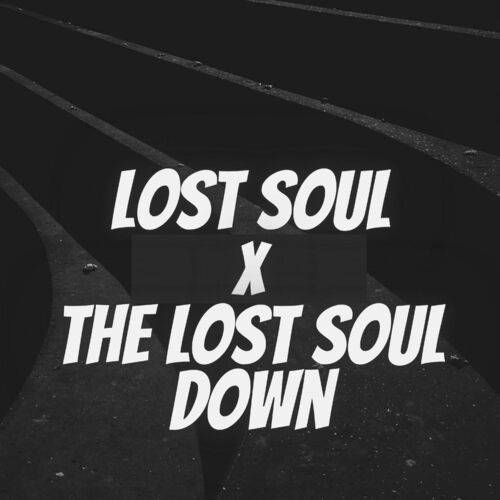 NBSPLVB - Lost Soul X The Lost Soul Down  Lyrics