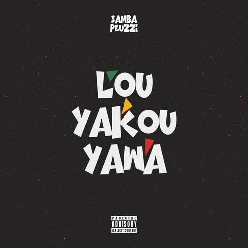 SAMBA PEUZZI - Lou Yakou Yawa  Lyrics