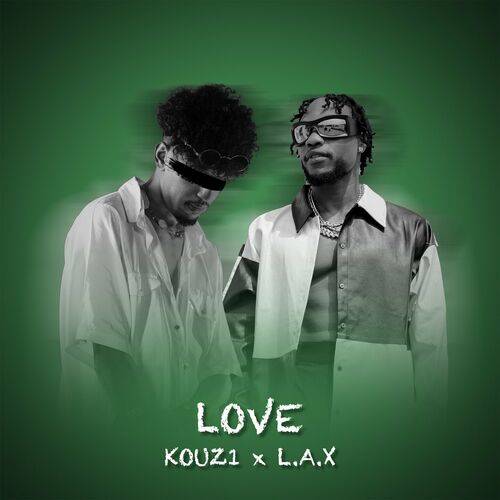 kouz1 - Love (Nigeria Remix)  Lyrics