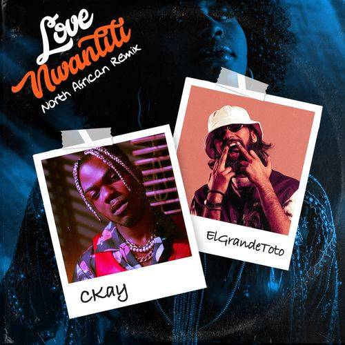 Ckay - love nwantiti (feat. ElGrande Toto) (North African Remix)  Lyrics
