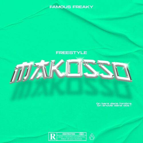 Famous Freaky - Makosso  Lyrics