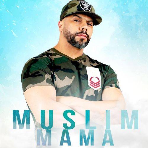 Muslim - Mama  Lyrics