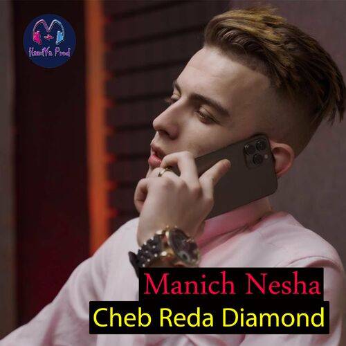 Reda Diamond - Manich Nesha  Lyrics