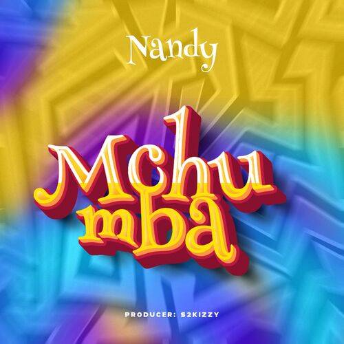 Nandy - Mchumba  Lyrics