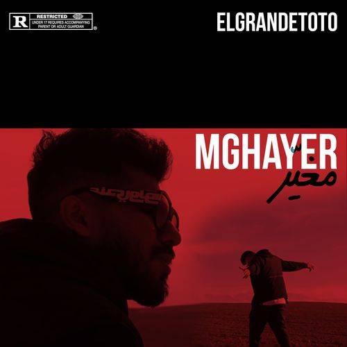 ElGrandeToto - Mghayer  Lyrics