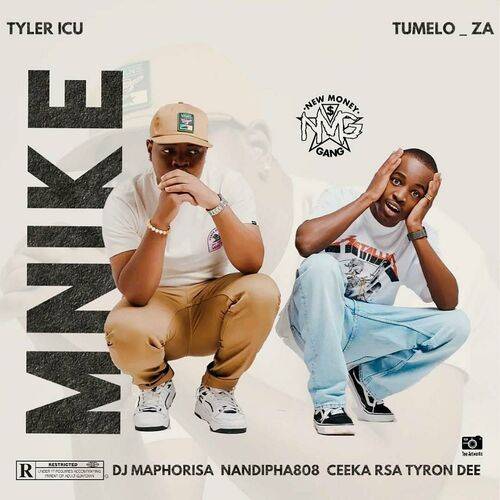 Tyler ICU - Mnike (feat. DJ Maphorisa, Nandipha808, Ceeka RSA & Tyron Dee)  Lyrics