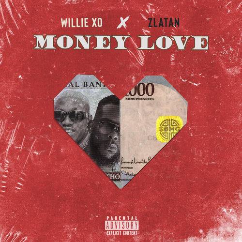 Willie X.O - Money Love  Lyrics