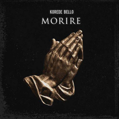 Korede Bello - Morire  Lyrics
