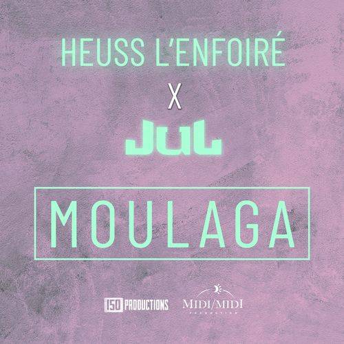Heuss L'enfoiré - Moulaga  Lyrics