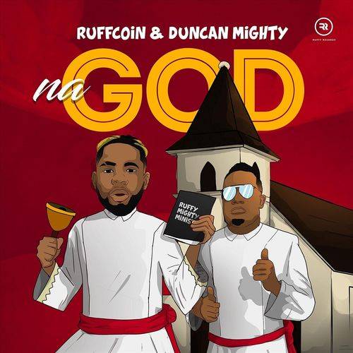 Ruffcoin - Na God  Lyrics