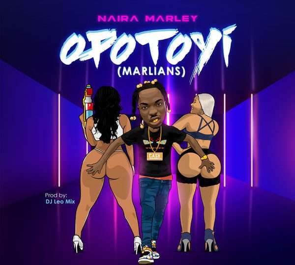 Naira Marley - Opotoyi  Lyrics