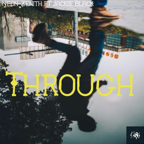Neon-Zenith - Through  Lyrics