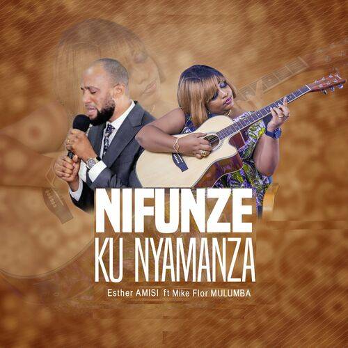 Esther Amisi - Nifunze Kunyamanza  Lyrics
