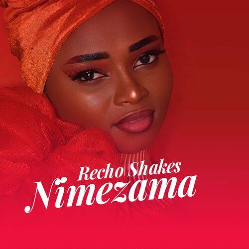 Recho Shakes - Nimezama  Lyrics