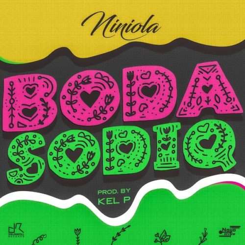 Niniola - Boda Sodiq  Lyrics