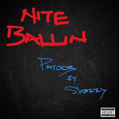 Patoos - Nite Ballin  Lyrics