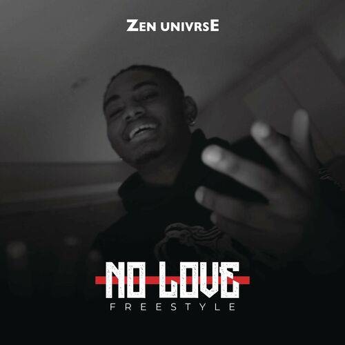 Zen Univrse - No Love  Lyrics