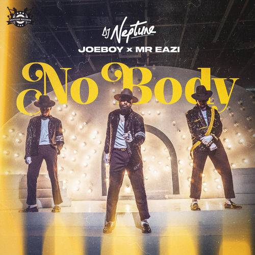 DJ Neptune - Nobody  Lyrics