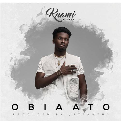 Kuami Eugene - Obiaato  Lyrics