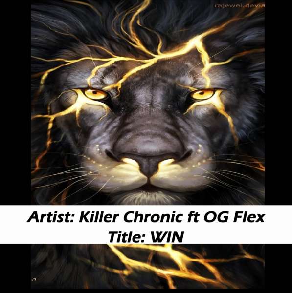 OG FLEX , Killer Chronic - Win (ft. OG FLEX)  Lyrics