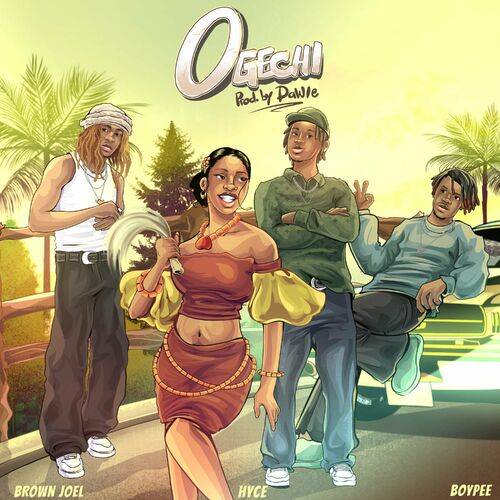 Brown Joel - Ogechi  Lyrics