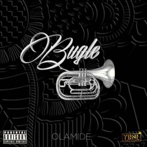 Olamide - Bugle  Lyrics