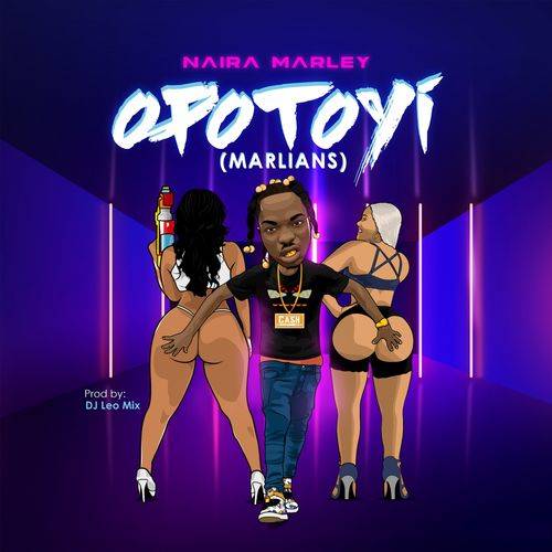 Naira Marley - Opotoyi (Marlians)  Lyrics