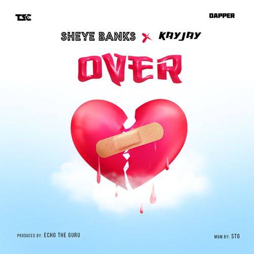 Sheye Banks - Over  Lyrics