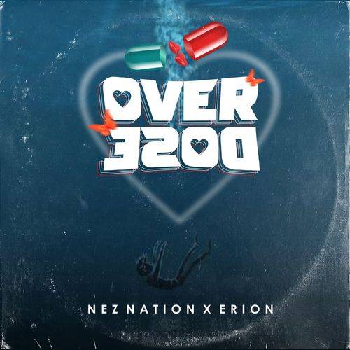 Nez Nation - Overdose  Lyrics
