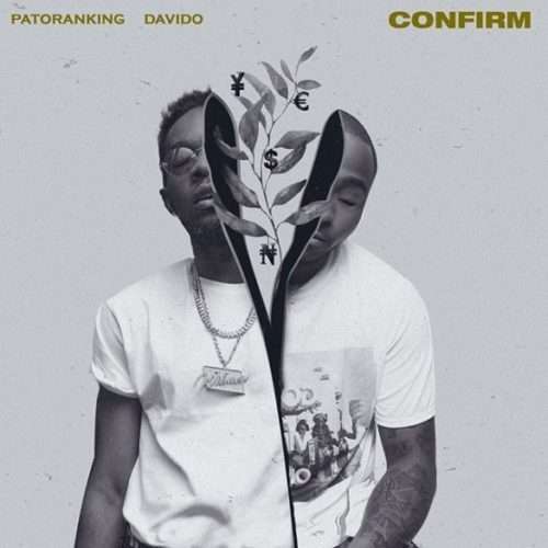Patoranking - Confirm Ft. Davido Lyrics