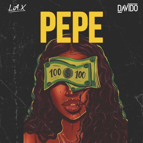 L.A.X - PEPE  Lyrics