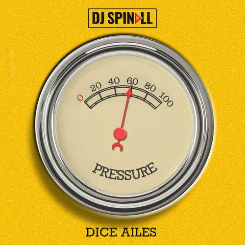 DJ Spinall - Pressure  Lyrics