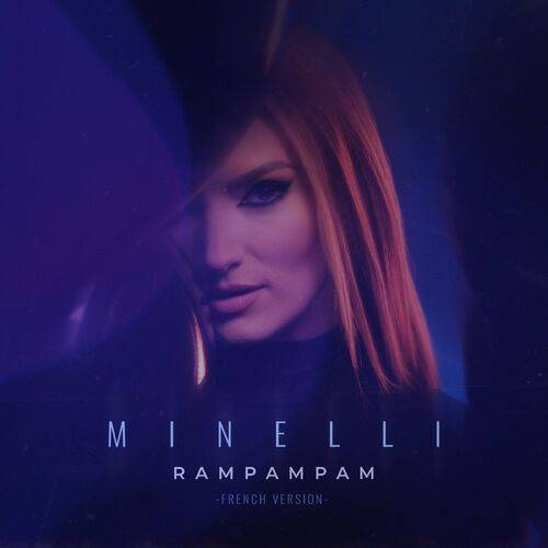 Minelli - Rampampam (French Version)  Lyrics