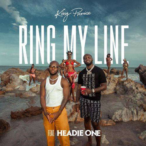 King Promise - Ring My Line (feat. Headie One)  Lyrics