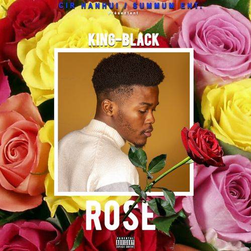 King-Black - Rose  Lyrics
